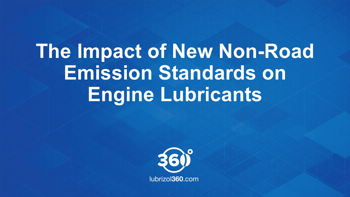 The Impact of New Non-Road Emission Standards on Engine Lubricants
